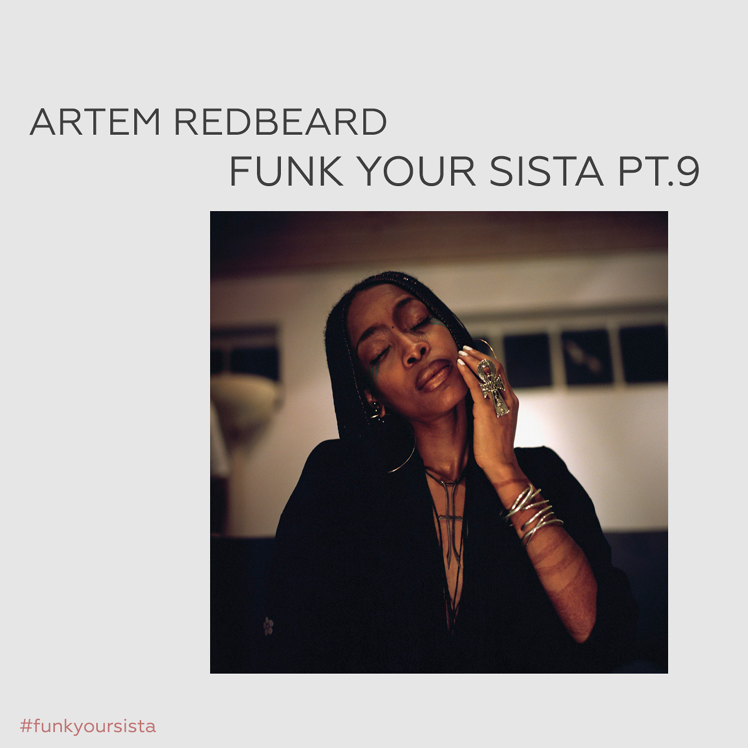 ARTEM REDBEARD - FUNK YOUR SISTA PT.9