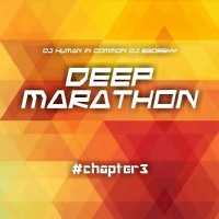 DJ Human in common DJ Egorsky - Deep Marathon#chapter3 (2K18)