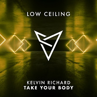 Kelvin Richard - TAKE YOUR BODY