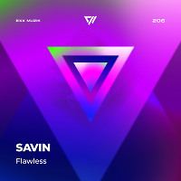 Savin - Flawless (Radio Edit)
