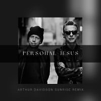 Depeche Mode - Personal Jesus (Arthur Davidson Sunrise Remix)