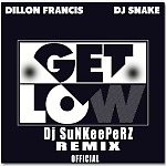 Dillon Francis ft DJ Snake - Get Low (Dj SuNKeePeRZ Remix)