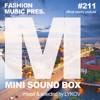 Lykov – Mini Sound Box Volume 211 (Weekly Mixtape)