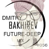 Dmitry Bakhirev Future-Deep Impact Mix #056