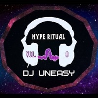 DJ Uneasy - Hype Ritual vol.8