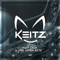 Keep calm and listen Keitz - #087