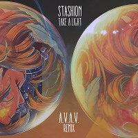 Stashion - Take Light (A.V.A.V. Remix)