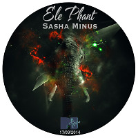 Sasha Minus - Ele Phant Radio Show MFM Station (17/09/2014)