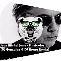 Jean Michel Jarre (DJ Gonzalez & DJ Sirena Remix Radio version) 