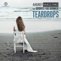 Andrey Vakulenko ft. Womack and Womack - Teardrops