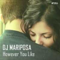 However You Like by DJ Mariposa
