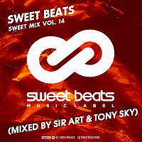 Sweet Beats - Sweet Mix Vol. 14 (Mixed By Sir Art & Tony Sky)