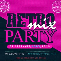 [RM] DJ StEP-ART - RETRO PARTY MIX #003