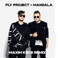 Fly Project - Mandala (Maxim Keks Remix)(Radio Edit)