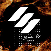 Lykov - Burnin Up (Original Mix) [Maniana Records]