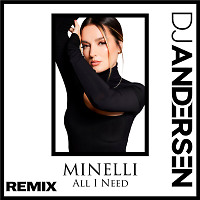 Minelli - All I Need (DJ Andersen Remix)