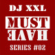 DJ XXL - MUST HAVE Series #02 - 2010
