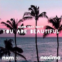 Nario feat. Matt - You Are Beautiful (Original Mix)