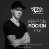 Sergey Smile - Keep on Rockin #093