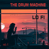 The Drum Machine - Lo Fi vol.-1