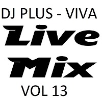 Dj Plus live mix 13