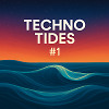 Techno Tides #1