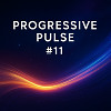 Progressive Pulse #11