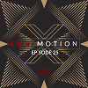AmbiMotion [episode 25]