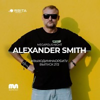 Alexander Smith - Выходим На Орбиту Vol.272