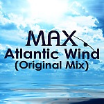  MAX - Atlantic Wind (Original Mix) 