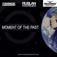 Ruslan Radriges - Make Some Trance 178 Moment Of The Past (Best Of 2016)