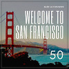 Welcome to San Francisco (Entry February 25, 2020)