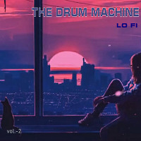 The Drum Machine - Lo Fi vol.-2