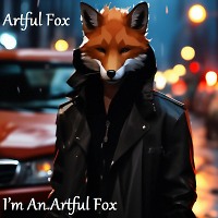 I’m An Artful Fox
