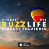 BUZZLIFE Episode 014