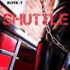 Mixtape "SHUTTLE"