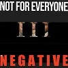 NOT FOR EVERYONE III