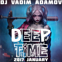 DJ Vadim Adamov - Deep Time (January PromoMix 2017) CD 2