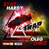 STAS HARDY & OLEG CHEIZ – DUBSTEP vs. TRAP (MIXTAPE 2016)