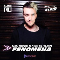 No Hopes & Misha Klein - Fenomena (Original mix)