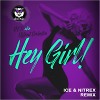 OFB aka Offbeat Orchestra - Hey Girl! (Ice & Nitrex Radio Remix)