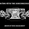 Playing with the Subconscious # 3