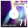I House You 71 - Future Sessions