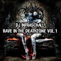 Rave In The DeathZone Vol.1