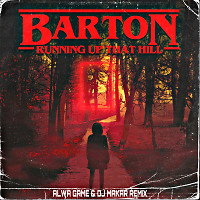 Barton-Running Up That Hill (Alwa Game & Dj Makar Remix)