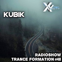 XY- unity Kubik - Radioshow TranceFormation #48