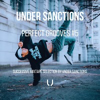 Under Sanctions - Perfect Grooves #5