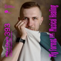 My Format pres. Musical Healing — Микшер Русской кибернетики 393 с Евгением Сваловым (4Mal) и Александром Киреевым (05.03.2025)