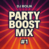 Party Boost Mix #1