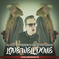 Love Well Done (al biber remix, ft. DJ Haley)